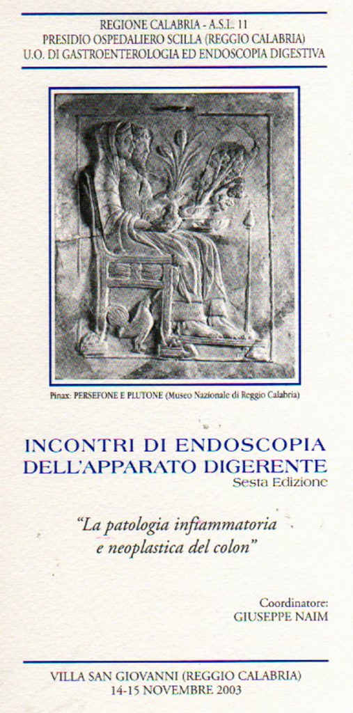 13a. Incontri Di Endoscopia Dellapparato Digerente 6 Edizione Villa San Giovanni 14 15.11.2003