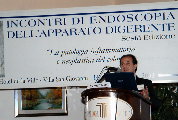 13j. Incontri Di Endoscopia Dellapparato Digerente 6 Edizione Relazione Cosentino Villa San Giovanni 14 15.11.2003
